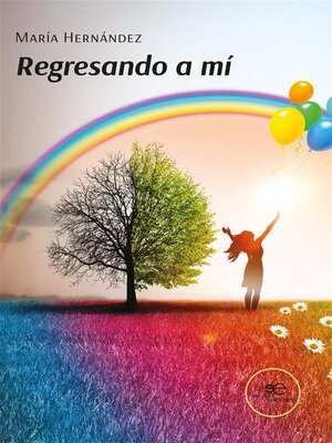 cover image of Regresando a mí